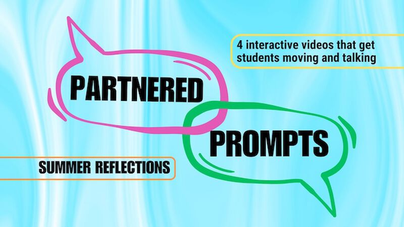 Partnered Prompts: Summer Reflection Interactive Video